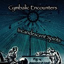 Cymbalic Encounters - Voltaic Currents