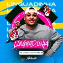 DJ Tubar o ZS feat MC Myres - Linguadinha