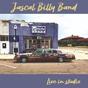 Jascal Billy Band - Playing with Fire