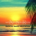 Nature Sound Relaxation Sound Traveller - Magical Sunrise