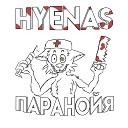 Hyenas - Паранойя