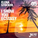 Elena Stocker - I Show You Ecstasy