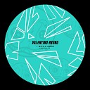 Valentino Bruno - Pres Mike D Remix