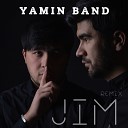 Yamin Band - Jim Remix