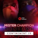 MISTER CHAMPION feat Benijah - Remix tu ne passeras pas par moi