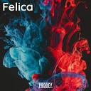 Prodey - Felica