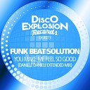 Funk Beat Solution - You Make Me Feel So Good Daniele Danieli Extended…