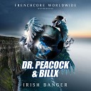 Dr Peacock Billx - Irish Banger