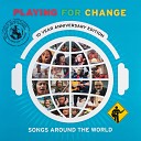 Playing for Change - Stand by Me Remastered