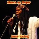 Anne Swing - Tus Huellas Remix