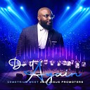 Demetrius West The Jesus Promoters feat Denise Tichenor… - Just In The Nick of Time
