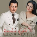 Ulug bek Rahmatullaev feat Nilufar Usmonova - Iymondan Kechib