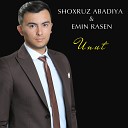 Shoxruz Abadiya feat Emin Rasen - Unut