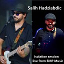 Salih Hadziabdic - You Got It Live