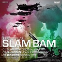 Sergio Vilas - Slam Bam Original Mix