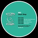 W10 - Clock Shop S Ayek Remix