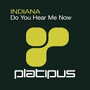 Indiana - Do You Hear Me Now Dino Lenny Remix