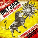 Inky Jack - Under the Ground Dubshot Remix