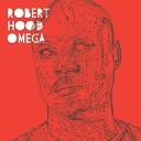 Robert Hood - The Wheels of Escape