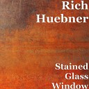 Rich Huebner - Crazy Face