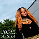 Jodie Aysha - Breathe Without You