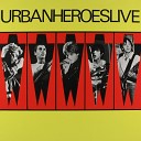 Urban Heroes - High Schoolhaters Live