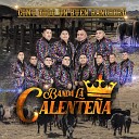 Banda La Calente a - Magdalena