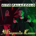 Vito Palazzolo - All improvviso l amore