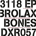 Brolax Bones - Vice Squad