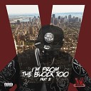 V DASH - I m from the Block Too Part 2