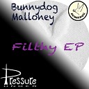 Bunnydog Malloney - Sold Out