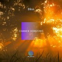 CHANCE HORIZONS - Our Time Has Arrived