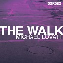 Michael Lovatt - The Walk Al Keegan Remix