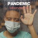 Moonysound - Pandemic Radio Edit