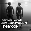 Swat Squad Vs Blunt - Moder Unknown