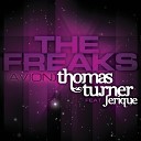 Thomas Turner feat Jerique - The Freaks