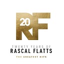 Rascal Flatts - Rewind