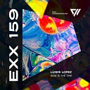 Luismi Lopez - Now Is The Time Original Mix