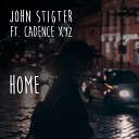 John Stigter feat. Cadence XYZ - Home (Radio Edit)