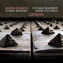 Andrea Dulbecco Stephane Belmondo Thomas Bramerie Andr… - La canzone di Marinella