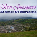 Son Guasquero - El Amor de Margarita