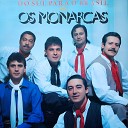 Os Monarcas - Guri de Rua