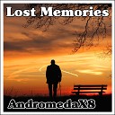 AndromedaX8 - Lost Memories
