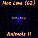 Max Love GZ - Monkey Original Mix