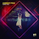 Ambient Pino - I Miss You Lj Guru Remix