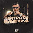 Mc Druw Dj Pavanello DJ Roca feat DJ LD - Dentro da Meca