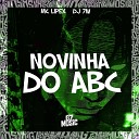 DJ 7W MC lipex - Novinha do Abc