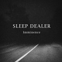 Sleep Dealer - Last Mile