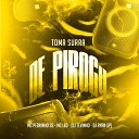 Mc Pedrinho SS Mc Leo DJ Tevinho feat DJ Ryan… - Toma Surra de Piroc4