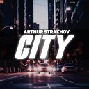 Arthur Strakhov - City